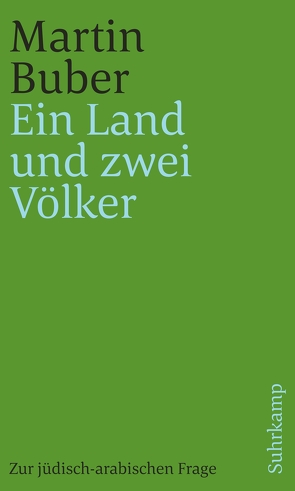 Ein Land und zwei Völker von Buber,  Martin, Mendes-Flohr,  Paul