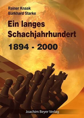 Ein langes Schachjahrhundert von Knaak,  Rainer, Starke,  Burkhard