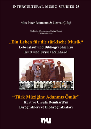 „Ein Leben für die türkische Musik“ // “Türk Müziğine Adanmış Ömür” von Baumann,  Max Peter, Ciftci,  Nevzat