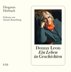 Ein Leben in Geschichten von Leon,  Donna, Renneberg,  Annett, Schmitz,  Werner, Seibicke,  Christa E.