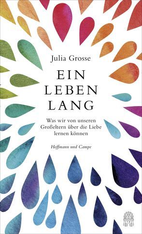 Ein Leben lang von Grosse,  Julia