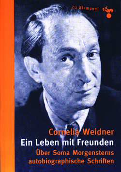 Ein Leben mit Freunden von Weidner,  Cornelia