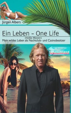 Ein Leben – One Life von Albers,  Jürgen