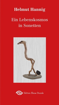 Ein Lebenskosmos in Sonetten von Hannig,  Helmut