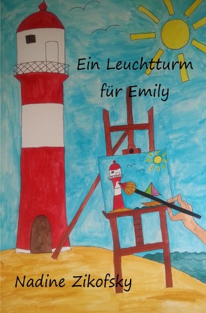 Ein Leuchtturm für Emily von Zikofsky,  Nadine