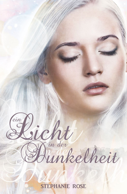 Ein Licht in der Dunkelheit I von Rose,  Stephanie