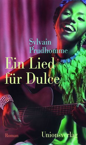 Ein Lied für Dulce von Kalscheuer,  Claudia, Prudhomme,  Sylvain