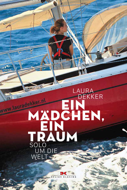 Ein Mädchen, ein Traum von Dekker,  Laura