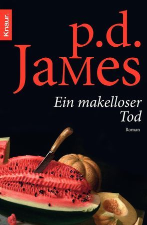 Ein makelloser Tod von Ahlers,  Walter, James,  P. D., Link,  Elke