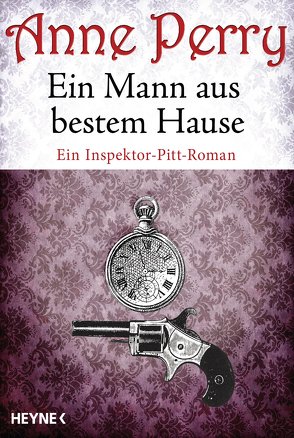 Ein Mann aus bestem Hause von Perry,  Anne, Seipel,  Gunther