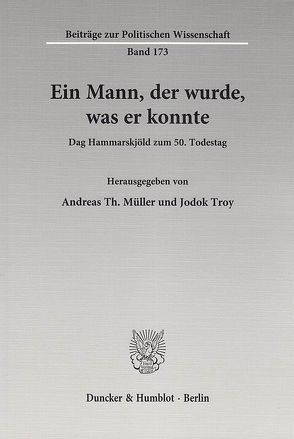 Ein Mann, der wurde, was er konnte. von Müller,  Andreas Th., Troy,  Jodok
