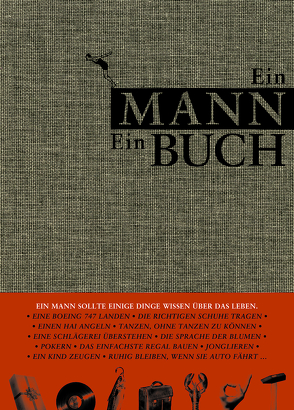 Ein Mann – Ein Buch von Augustin,  Eduard, von Keysenberg,  Philipp, Zaschke,  Christian