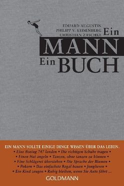 Ein Mann ein Buch von Augustin,  Eduard, Keisenberg,  Philipp von, Zaschke,  Christian