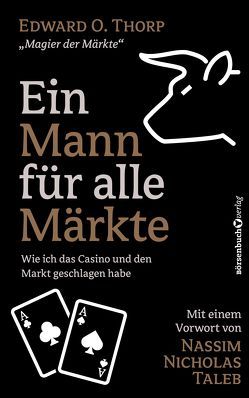 Ein Mann für alle Märkte von Neumüller,  Egbert, Taleb,  Nassim Nicholas, Thorp,  Edward O.