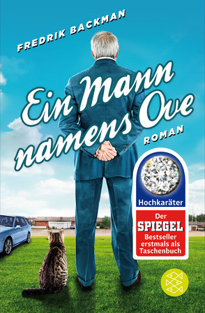 Ein Mann namens Ove von Backman,  Fredrik, Werner,  Stefanie