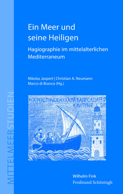 Ein Meer und seine Heiligen von Branco,  Marco di, Jaspert,  Nikolas, Neumann,  Christian A.