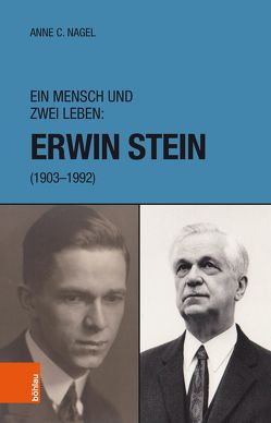 Ein Mensch und zwei Leben: Erwin Stein (1903-1992) von Nagel,  Anne C.