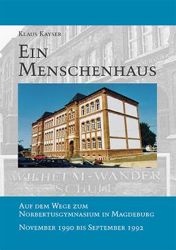 Ein Menschenhaus von Kayser,  Klaus