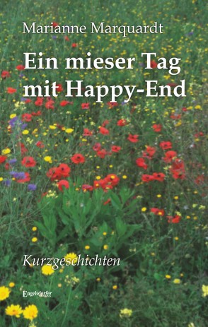 Ein mieser Tag mit Happy-End von Marquardt,  Marianne