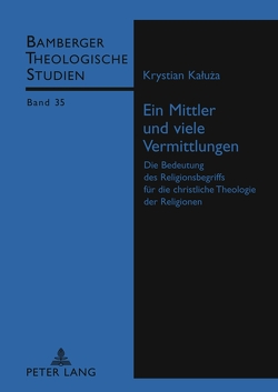 Ein Mittler und viele Vermittlungen von Kaluza,  Krystian