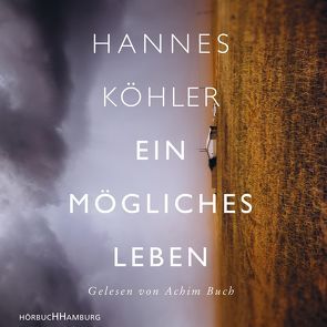 Ein mögliches Leben von Buch,  Achim, Köhler,  Hannes