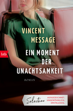 Ein Moment der Unachtsamkeit von Jandl,  Andreas, Message,  Vincent
