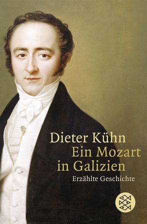 Ein Mozart in Galizien von Kühn,  Dieter