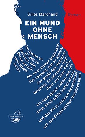 Ein Mund ohne Mensch von Deininger,  Bettina, Marchand,  Gilles