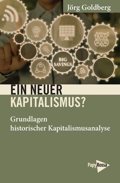 Ein neuer Kapitalismus? von Goldberg,  Jörg