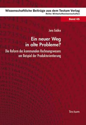 Ein neuer Weg in alte Probleme? von Gebke,  Jens