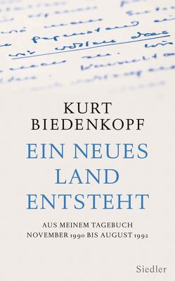 Ein neues Land entsteht von Biedenkopf,  Kurt H.