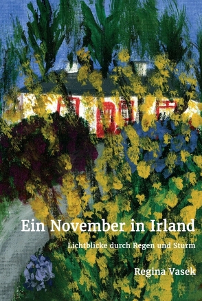 Ein November in Irland von Vasek,  Regina