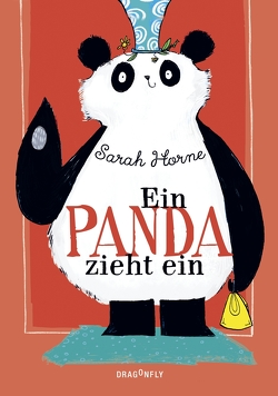 Ein Panda zieht ein von Frischer,  Catrin, Horne,  Sarah