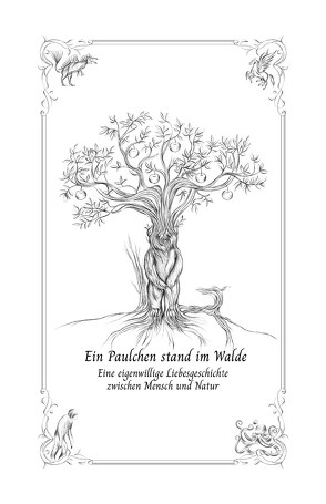Ein Paulchen stand im Walde von Lindmeier,  Claudia, Lindmeier,  Ingo