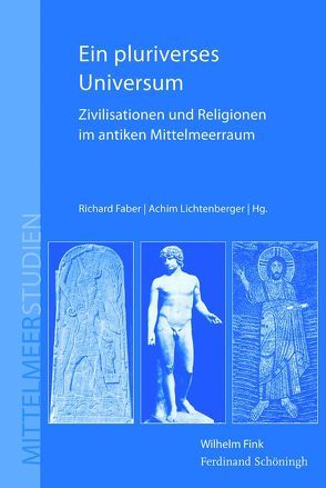 Ein pluriverses Universum von Faber,  Richard, Lichtenberger,  Achim