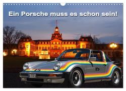 Ein Porsche muss es schon sein! (Wandkalender 2024 DIN A3 quer), CALVENDO Monatskalender von Klinge,  Roland