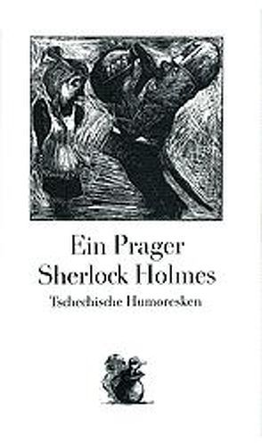 Ein Prager Sherlock Holmes von Jahr,  Christa, Richter,  Ludwig