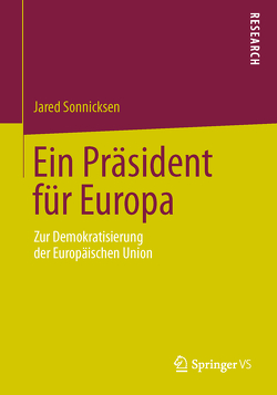 Ein Präsident für Europa von Sonnicksen,  Jared