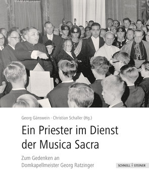 Ein Priester im Dienst an der Musica Sacra von Gänswein,  Georg, Schaller,  Christian