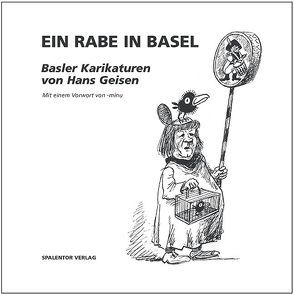 Ein Rabe in Basel von Geisen,  Hans, MINU