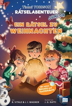Ein Rätsel zu Weihnachten – Timmi Tobbson Rätselabenteuer Junior von Ratti,  Javier G., Vitale,  Brooke, Wagner,  Jens I.