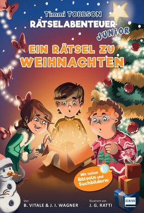 Ein Rätsel zu Weihnachten – Timmi Tobbson Rätselabenteuer Junior von Ratti,  Javier G., Vitale,  Brooke, Wagner,  Jens I.