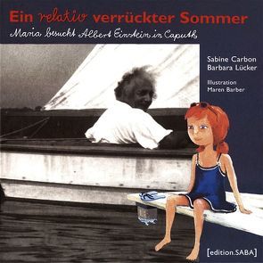Ein relativ verrückter Sommer von Barber,  Maren, Carbon,  Sabine, Lücker,  Barbara