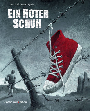 Ein roter Schuh von Gruß,  Karin, Krejtschi,  Tobias