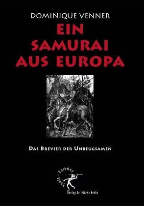 Ein Samurai aus Europa von Pesteil,  Jean L, Venner,  Dominique