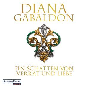 Ein Schatten von Verrat und Liebe von Gabaldon,  Diana, Hoffmann,  Daniela, Schnell,  Barbara