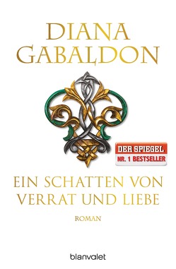 Ein Schatten von Verrat und Liebe von Gabaldon,  Diana, Schnell,  Barbara