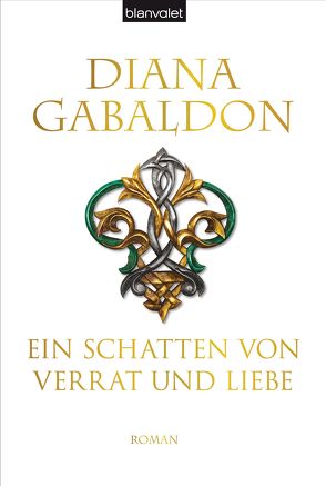 Ein Schatten von Verrat und Liebe von Gabaldon,  Diana, Schnell,  Barbara