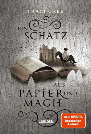 Ein Schatz aus Papier und Magie (Das Buch von Kelanna 2) von Chee,  Traci