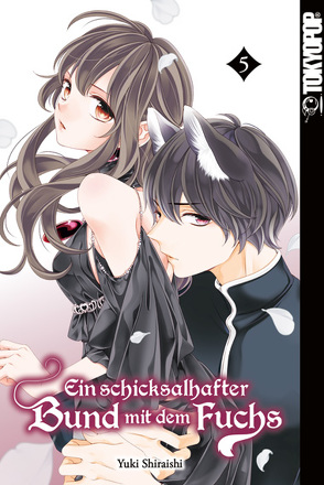 Ein schicksalhafter Bund mit dem Fuchs 05 von Shiraishi,  Yuki, Zwetkow,  Doreaux